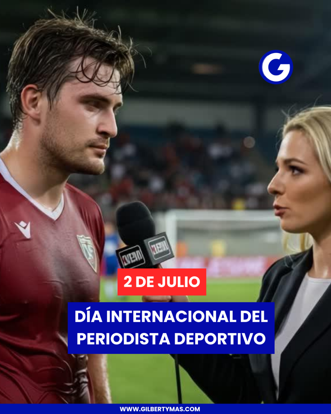 2 de julio, Día Internacional del Periodista Deportivo