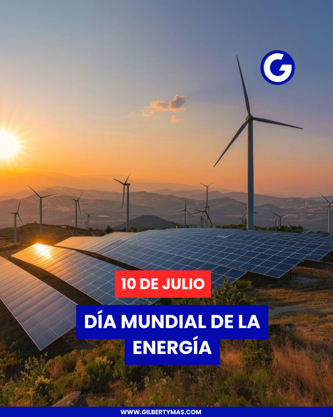 10 de julio: Día Mundial de la Energía