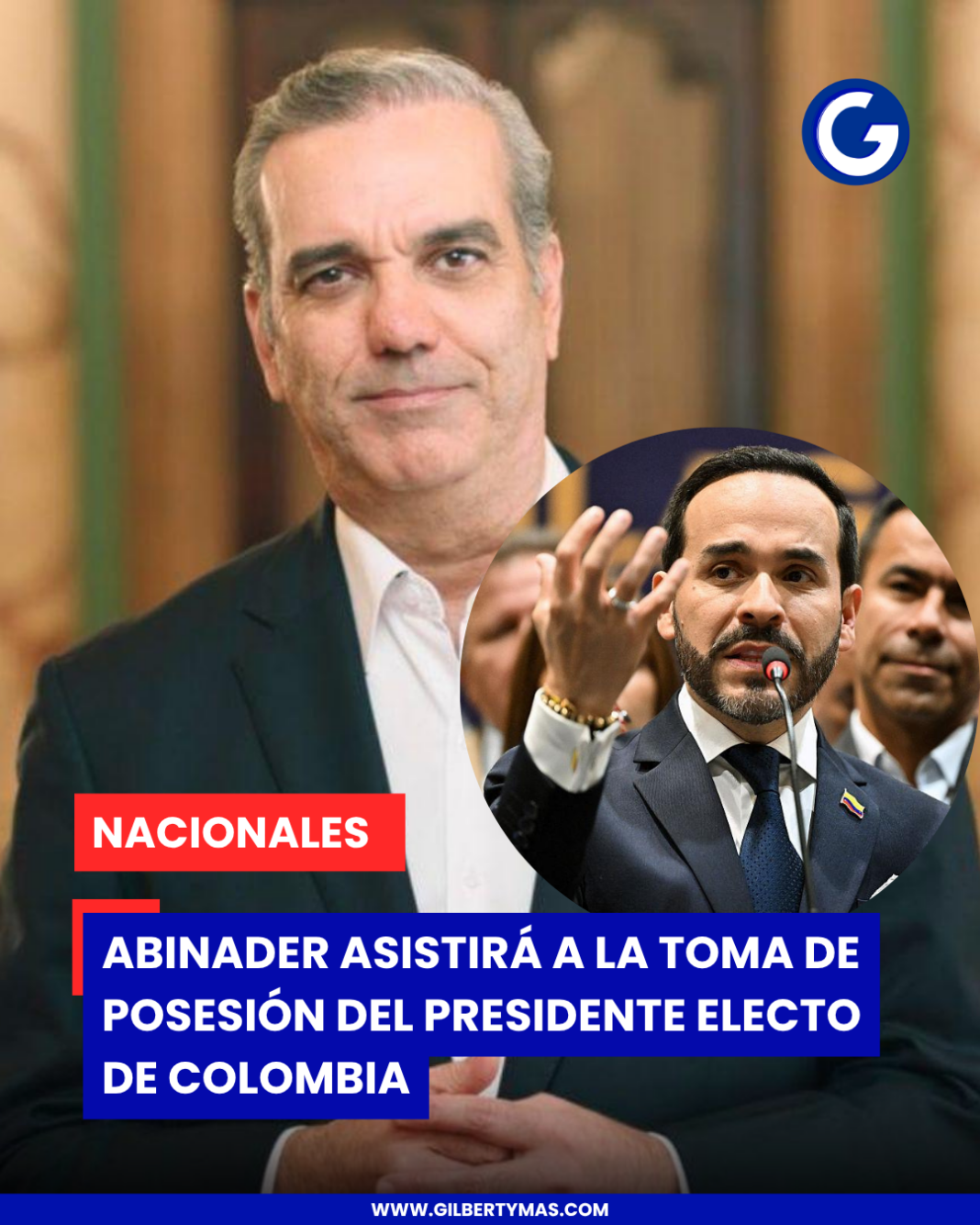 Abinader asistirá a la toma de posesión del presidente electo de Colombia